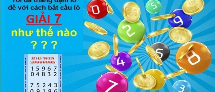 Cách bắt cầu lô giải 7 chuẩn nhất